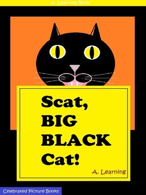 cover image of Scat, Big Black Cat!